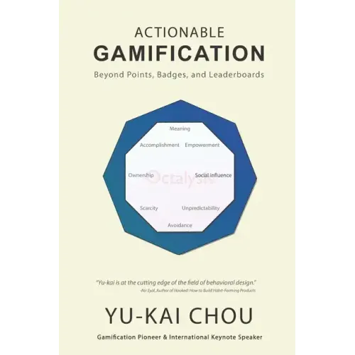Actionable Gamification: Beyond Points, Badges and Leaderboards - Paperback