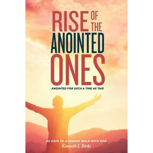 Rise of the Anointed Ones: Anointed for Such a Time as This - Paperback