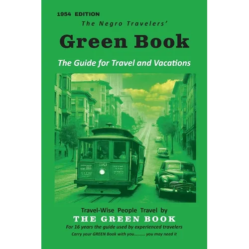 The Negro Motorist Green-Book: 1954 Facsimile Edition - Paperback