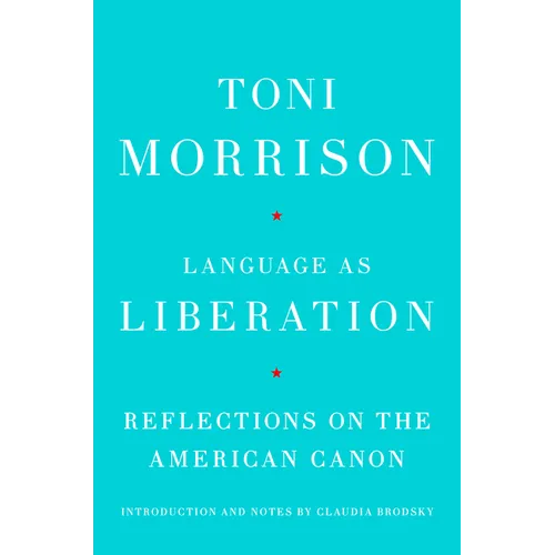 Language as Liberation: Reflections on the American Canon - Hardcover
