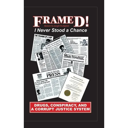 Framed!: I Never Stood a Chance - Hardcover