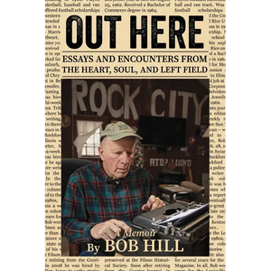 Out Here: Essays And Encounters From The Heart, Soul, And Left Field - Paperback