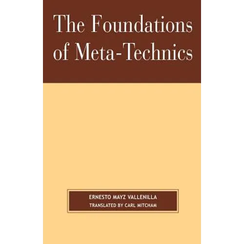 The Foundations of Meta-Technics - Paperback