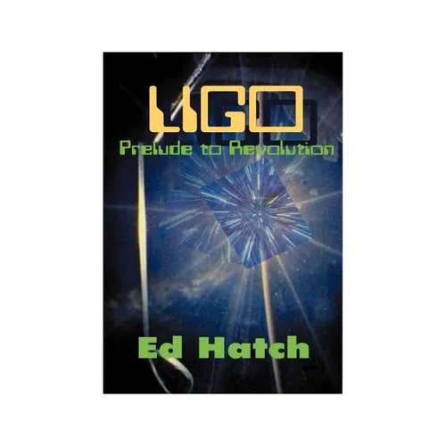 Ligo: Prelude to Revolution: Conversations at Tahoe - Paperback