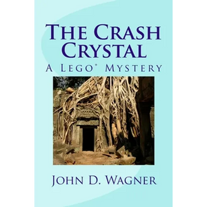 The Crash Crystal: A Lego Mystery: A middle-grade novel for 9-12 year-olds - Paperback