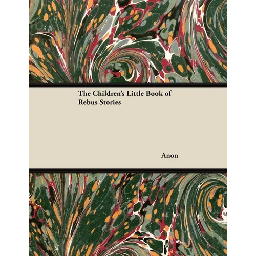 The Children's Little Book of Rebus Stories - Paperback