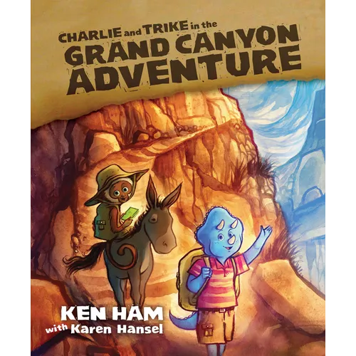 Charlie and Trike in the Grand Canyon Adventure - Hardcover