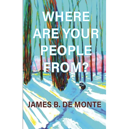 Where Are Your People From?: A Novel in Stories - Paperback