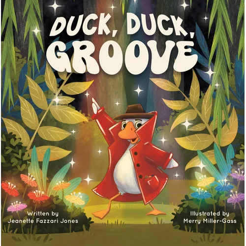Duck, Duck, Groove - Hardcover