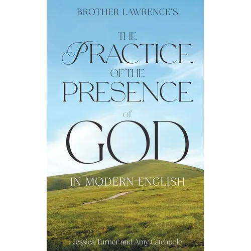 The Practice of the Presence of God - Paperback