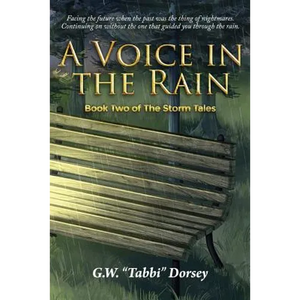 A Voice In the Rain: Book Two of The Storm Tales - Paperback