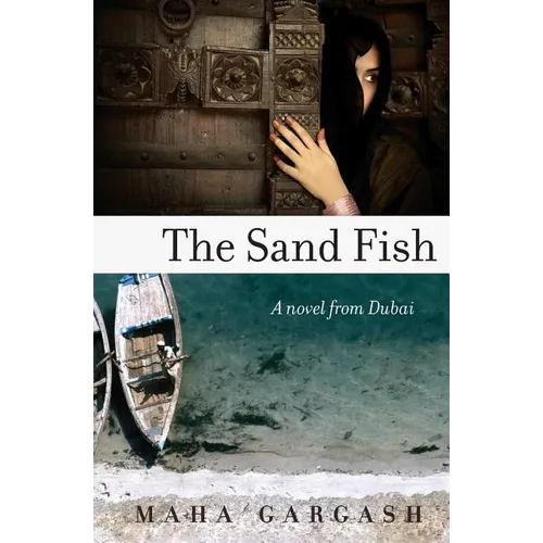 The Sand Fish: A Novel from Dubai - Paperback