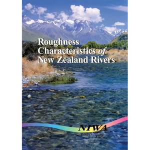 Roughness Characteristics of New Zealand Rivers - Paperback