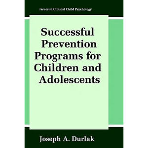 Successful Prevention Programs for Children and Adolescents - Hardcover