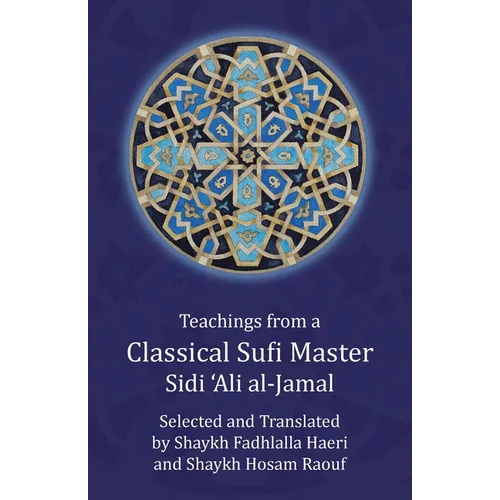 Teachings from a Classical Sufi Master - Paperback