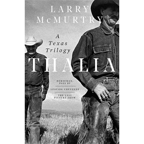 Thalia: A Texas Trilogy - Hardcover