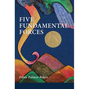 Five Fundamental Forces - Paperback