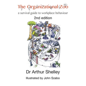 The Organizational Zoo: A survival guide to workplace behavior - Paperback