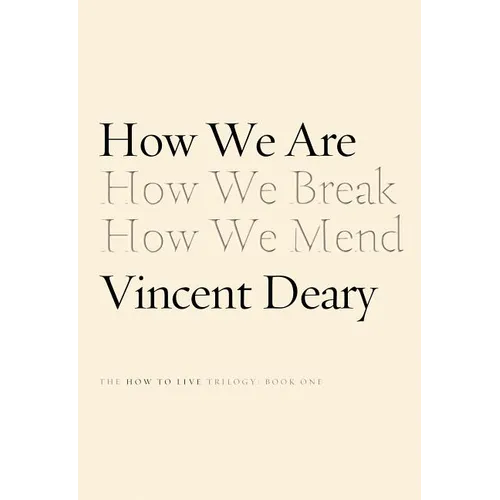 How We Are: Book One of the How to Live Series - Paperback