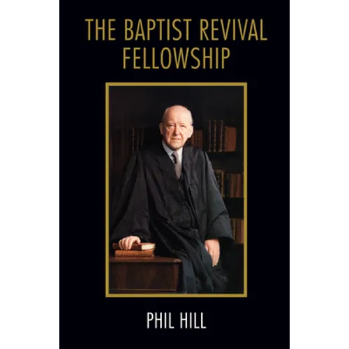 The Baptist Revival Fellowship - Paperback