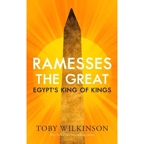 Ramesses the Great: Egypt's King of Kings - Paperback