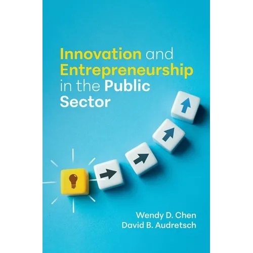 Innovation and Entrepreneurship in the Public Sector - Hardcover
