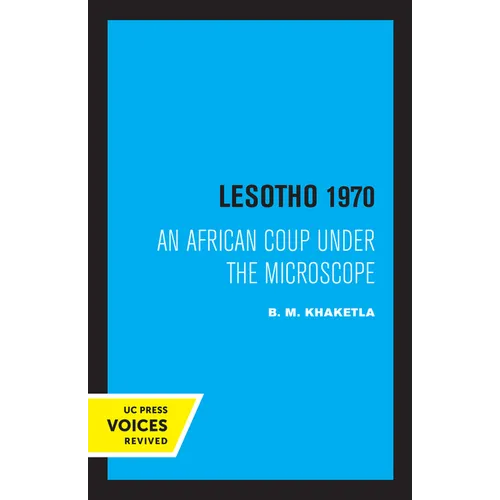 Lesotho 1970: An African Coup Under the Microscope Volume 5 - Paperback