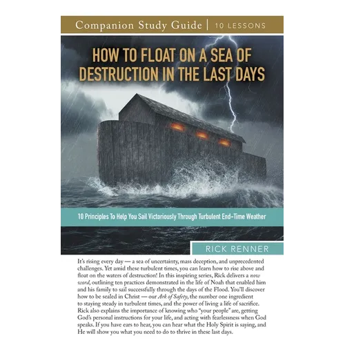 How to Float on a Sea of Destruction in the Last Days Study Guide