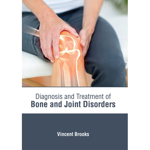 Diagnosis and Treatment of Bone and Joint Disorders - Hardcover