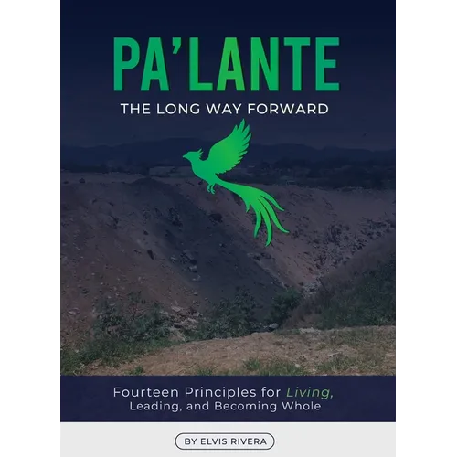 Pa'lante: The Long Way Forward - Paperback