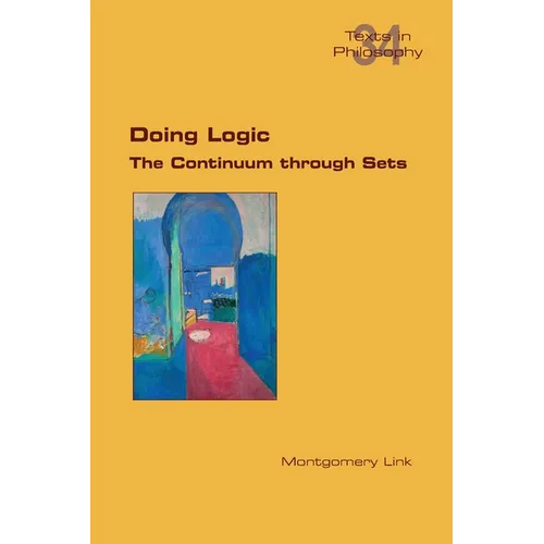 Doing Logic. The Continuum through Sets - Paperback