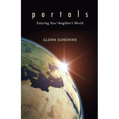Portals: Entering Your Neighbor's World - Paperback