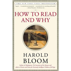 How to Read and Why - Paperback