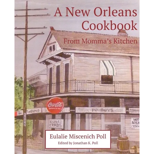 A New Orleans Cookbook From Momma's Kitchen - Paperback
