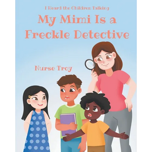 My Mimi Is a Freckle Detective - Paperback