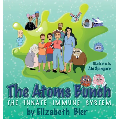 The Atoms Bunch: The Innate Immune System - Hardcover