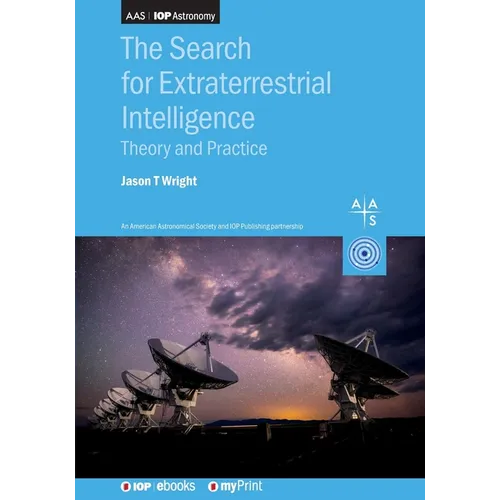 The Search for Extraterrestrial Intelligence: Theory and practice - Paperback