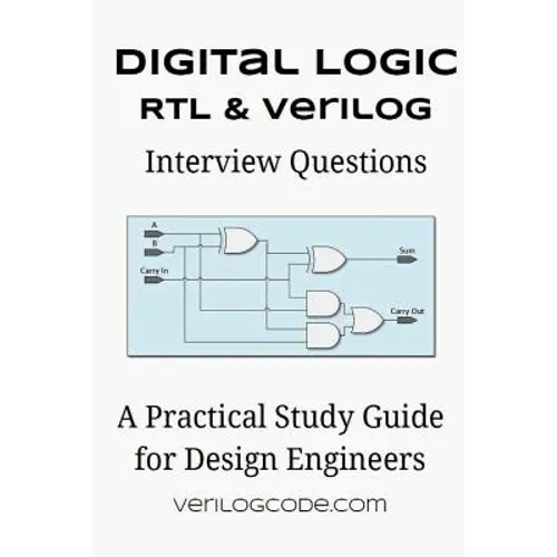Digital Logic RTL & Verilog Interview Questions - Paperback