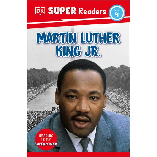 DK Super Readers Level 4 Martin Luther King, Jr - Paperback