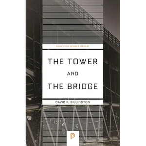 The Tower and the Bridge: The New Art of Structural Engineering - Paperback