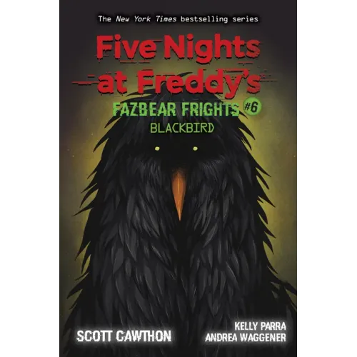 Blackbird: An Afk Book (Five Nights at Freddy's: Fazbear Frights #6): Volume 6 - Paperback