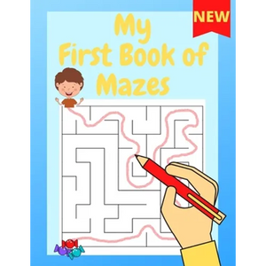 My First Book of Mazes: Children's Maze Books for Kids / Libro de laberintos para niños - Paperback