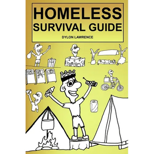 Homeless Survival Guide - Paperback