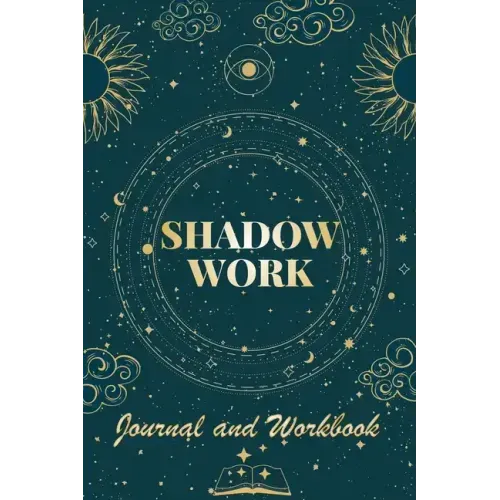 Shadow Work Journal and Workbook: Self Help Book for Beginners with Prompts Healing Your Inner Child - Paperback