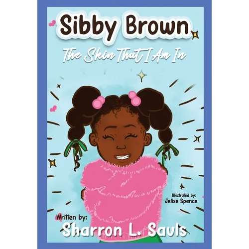 Sibby Brown: The Skin That I Am In - Paperback
