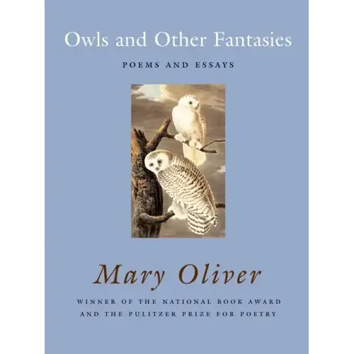 Owls and Other Fantasies: Poems and Essays - Paperback