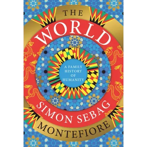 The World: A Family History of Humanity - Hardcover