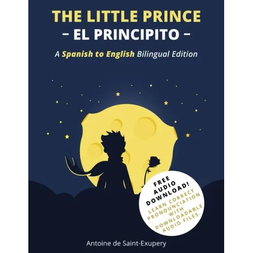 The Little Prince (El Principito): A Spanish-English Bilingual Edition - Paperback