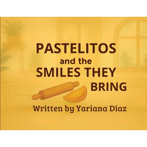 Pastelitos and the smiles they bring - Paperback