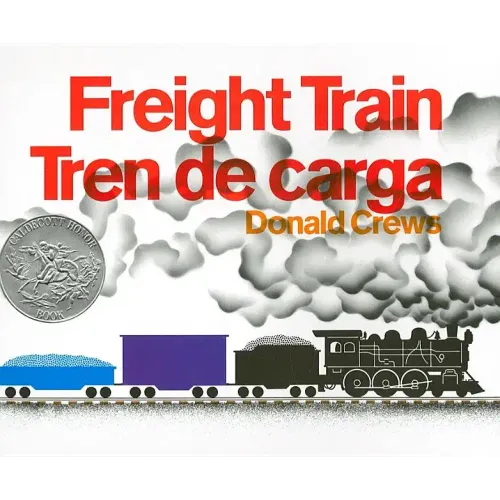 Freight Train/Tren de Carga: A Cledecott Honor Award Winner (Bilingual English-Spanish) - Paperback
